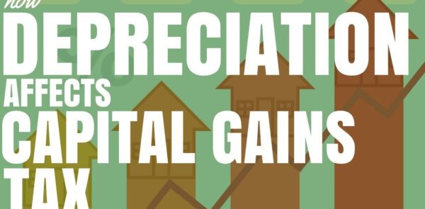 Depreciation Affects Capital Gains